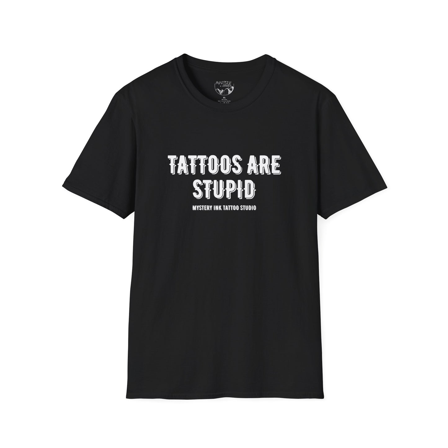 Tattoos Are Stupid Unisex Softstyle T-Shirt