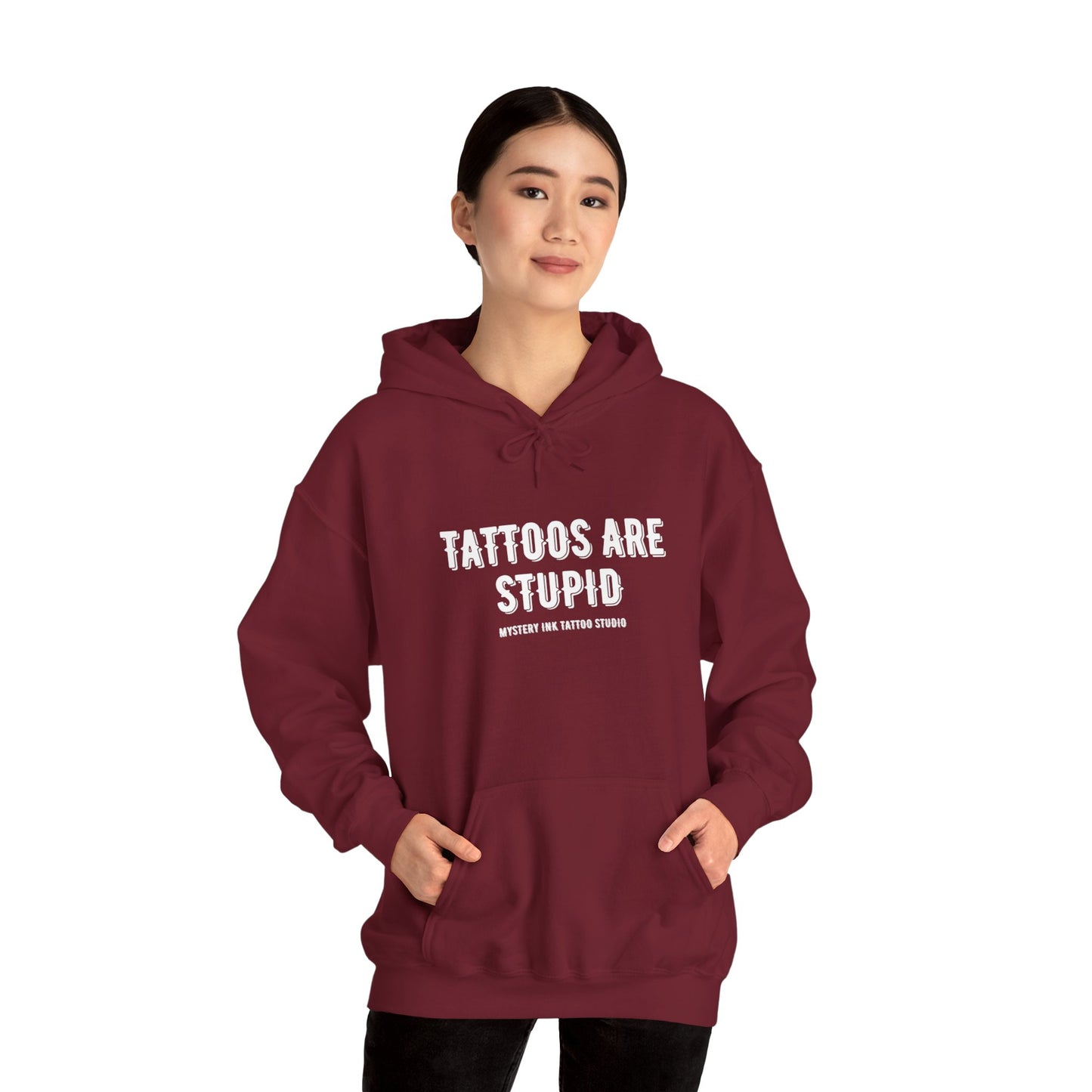 Tattoos are Stupid Unisex Heavy Blend™ Hooded Sweatshirt