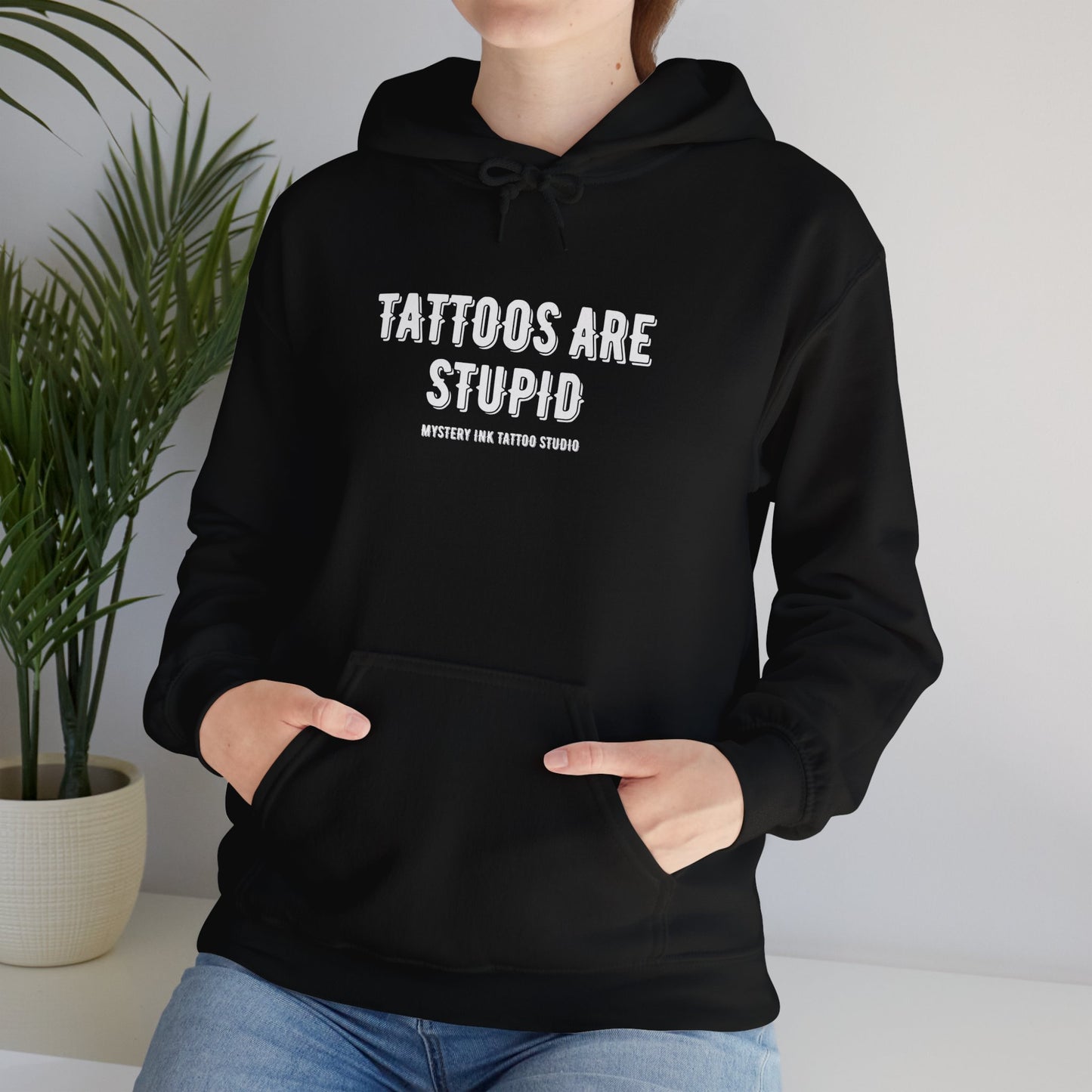 Tattoos are Stupid Unisex Heavy Blend™ Hooded Sweatshirt